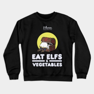 FRIEREN: BEYOND JOURNEY¨S END: EAT ELFS & VEGETABLES Crewneck Sweatshirt